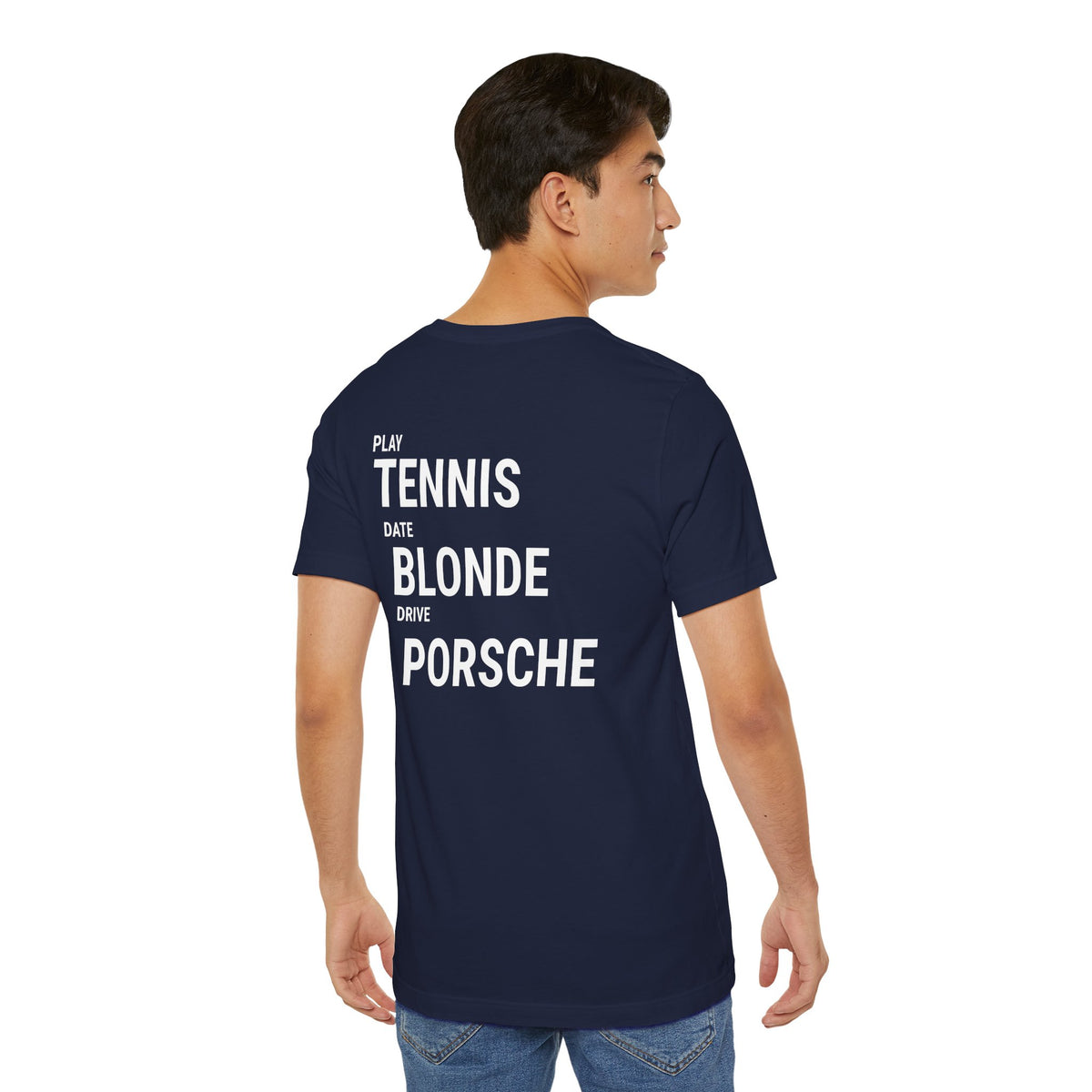 Tennis Blonde Porsche Tee — Play Tennis, Date Blonde, Drive Porsche
