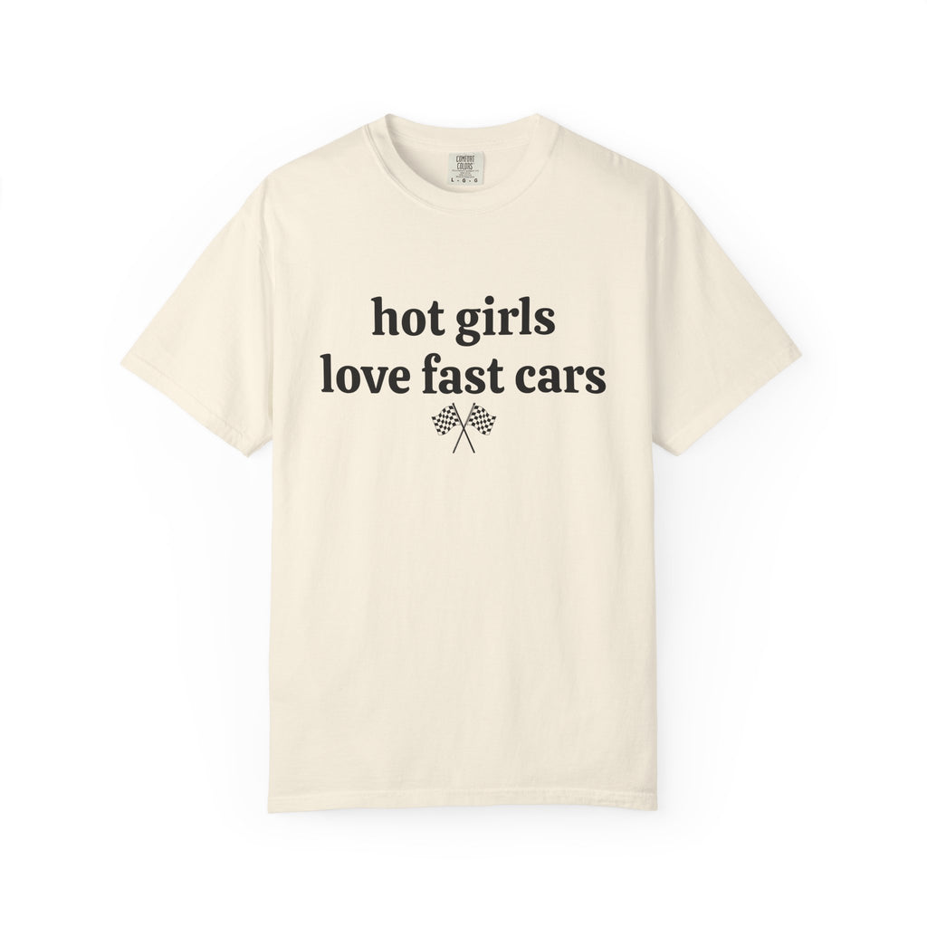 Ivory Hot Girls Love Fast Cars tee with black serif text and checkered flags, front view