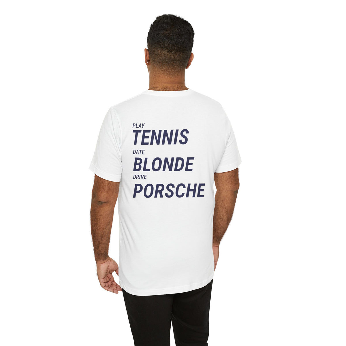 Tennis Blonde Porsche Tee — Play Tennis, Date Blonde, Drive Porsche