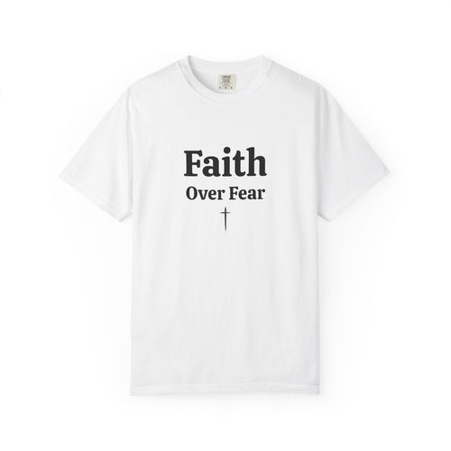 White Faith Over Fear tee with black serif text and small cross, front view