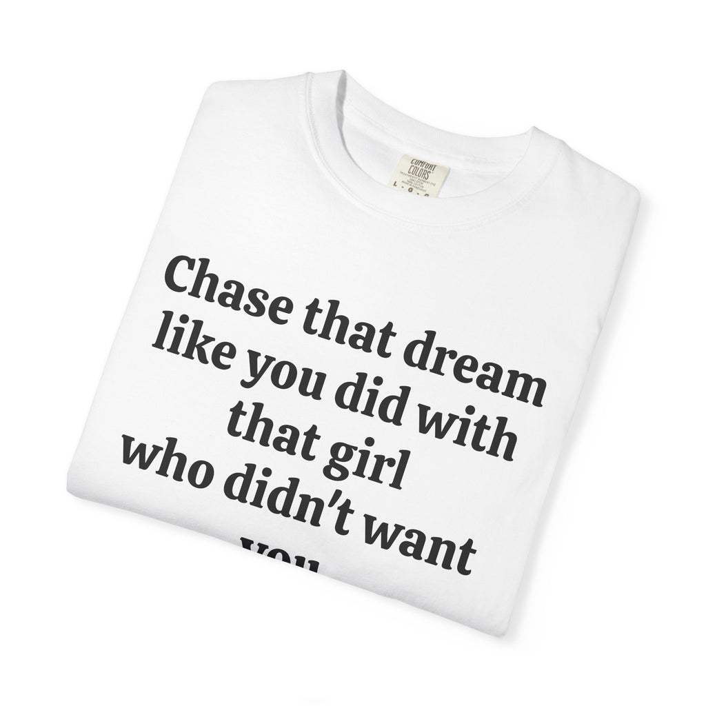 White Chase That Dream tee folded, close-up of print